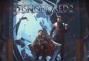 Dishonored 2 sistem gereksinimleri