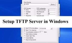 Windows 10 TFTP Sunucusunu Ayarlama ve Yapılandırma