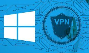 Windows 10’da VPN Nasıl Kurulur