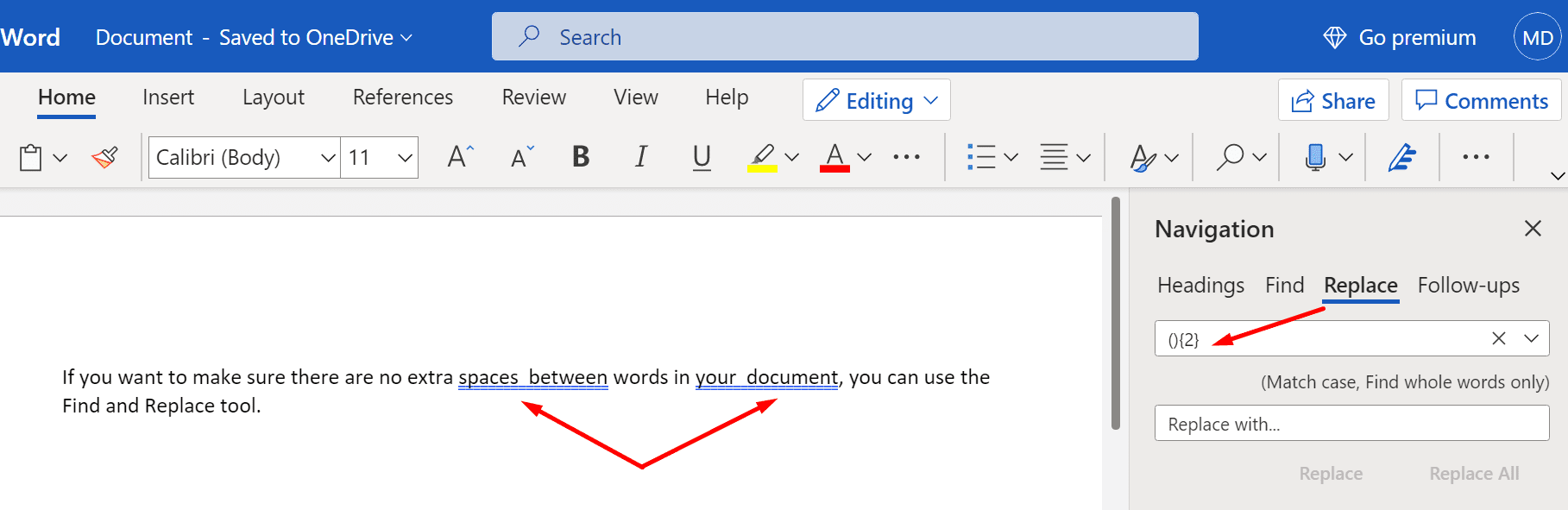 sözcükler arasında fazladan boşluk bulun microsoft word